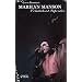 Marylin Manson : L'Ant�christ Superstar