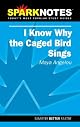 I Know Why the Caged Bird Sings