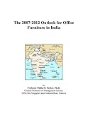 The 2007-2012 Outlook for Office Furniture in India
