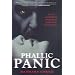 Phallic Panic: Film, Horror and the Primal Uncanny
