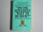 "Do you sincerely want to be rich?": The full story of Bernard Cornfeld and IOS (Bantam Books)