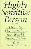 The Highly Sensitive Person