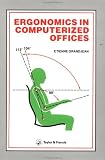Ergonomics In Computerized Offices