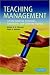 Teaching Management: A Field Guide for Professors, Consultants, and Corporate Trainers by James G. S. Clawson ISBN 0521689864