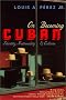 On Becoming Cuban: Identity, Nationality, and Culture
