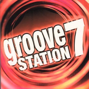 CD-Charts  Search : Groove Station, Vol. 7
