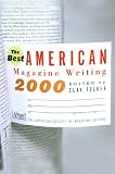 The Best American Magazine Writing 2000 (Best American Magazine Writing)