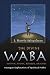 The Divine Waba: (Within, Among, Between, and Around) a Jungian Exploration of Spiritual Paths (Jung on the Hudson Books): (Within, Among, Between, and ... Spiritual Paths (Jung on the Hudson Books)