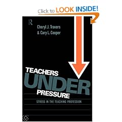 Teachers Under Pressure: Stress in the Teaching Profession