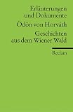 Geschichten aus dem Wiener Wald. Erläuterungen und Dokumente.