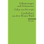 Geschichten aus dem Wiener Wald. Erl�uterungen und Dokumente.  (Lernmaterialien)