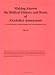 Book Making Known the Biblical History and Roots of Alcoholics Anonymous: A Fifteen Year Research Project, Collection, and Bibliography, Second Edition