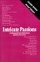 Intricate Passions