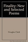 Finality : new and selected poems