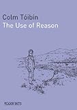 The use of reason