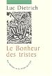 Le Bonheur des tristes