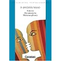 Lateinische Textausgaben: Amores, Ars Amatoria, Metamorphoses: Text