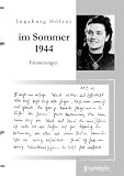»Im Sommer 1944 war ich gerade 20 Jahre alt ...«: Aus dem Tagebuch einer jungen Frau / Erinnerungen