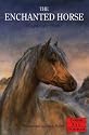 The Enchanted Horse (Young Lions Storybook)