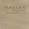 Eagles Forever: From Troubadour Nights to the New Millennium