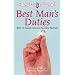 Best Man's Duties (Right way weddings)