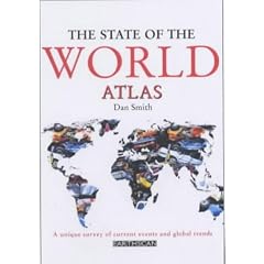 The State of the World Atlas: A Unique Survey of Current Events and Global Trends