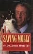 Saving Molly: A Research Veterinarian's Choices