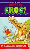 Peabody 3 - Whats Up Crock (O.A.Peabody)