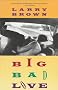 Big Bad Love # (Vintage Contemporaries (Paperback))