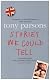 Stories We Could Tell