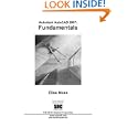 Autodesk AutoCAD 2007: Fundamentals by  Elise Moss