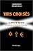 Tirs croisés : La Laïcité à l'épreuve des intégrismes juif, chrétien et musulman