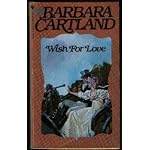 Wish For Love (Bantam Romance No. 160)(Barbara Cartland series) book cover