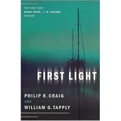 First Light: The First Ever Brady Coyne/J.W. Jackson Mystery