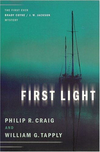 First Light: The First Ever Brady Coyne/J.W. Jackson Mystery