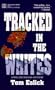Tracked In The Whites (Worldwide Library Mysteries)