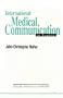 International Medical Communication in English (Michigan Series in English for Academic & Professional Purposes)