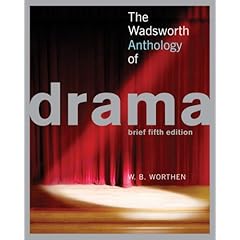 The Wadsworth Anthology of Drama, Brief Edition (Paperback)