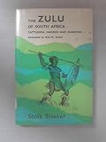 The Zulu of South Africa : cattlemen, farmers and warriors
