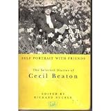 Self portrait with friends : the selected diaries of Cecil Beaton