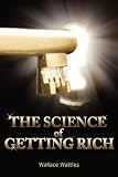 Cover of The Science of Getting Rich by Wallace D Wattles 193604112X