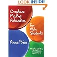 Creative Maths Activities for Able Students: Ideas for Working with Children Aged 11 to 14'