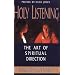 Holy Listening: The Art of Spiritual Direction