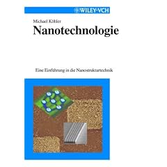 Nanotechnologie. Eine Einführung in die Nanostrukturtechnik (Gebundene Ausgabe)