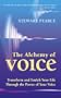 Alchemy of Voice