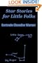Star Stories for Little Folks
