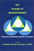 The Triangle of Microfinance: Financial Sustainability, Outreach, and Impact (International Food Policy Research Institute)