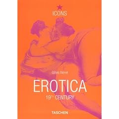 Erotica Universalis: 19th Century (Icons Series)