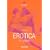 Erotica Universalis: 19th Century (Icons Series)