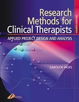 Research Methods for Clinical Therapists: Applied Project Design and Analysis